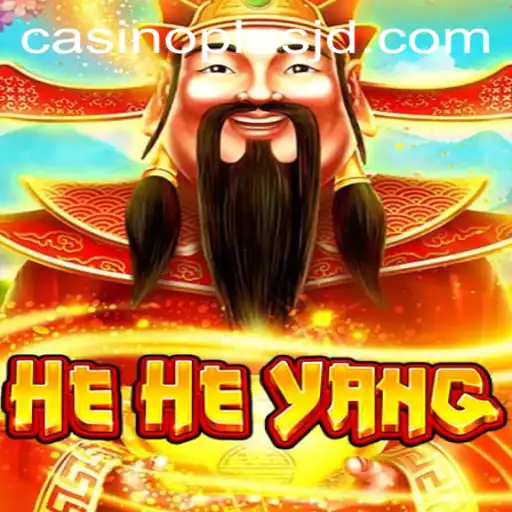 Exploring the Exciting World of HeHeYang: A Casinoplus Adventure