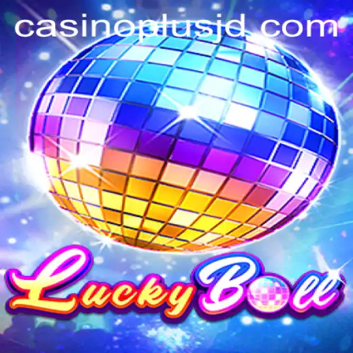 Experience the Thrill of LuckyBall with CasinoPlus: A Comprehensive Guide