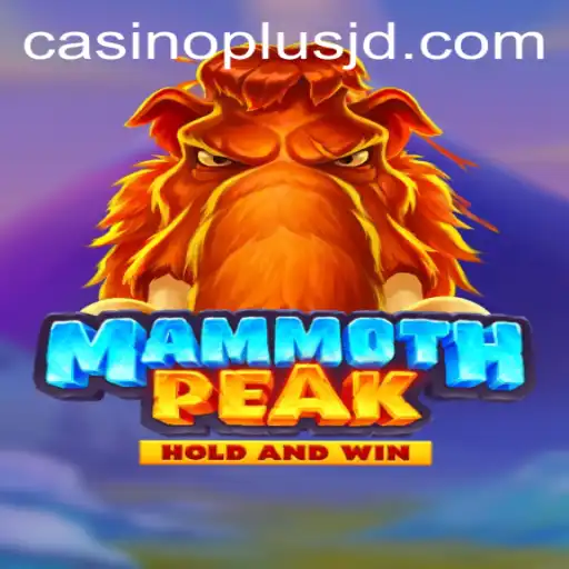 Exploring the Exciting World of MammothPeak: A CasinoPlus Adventure