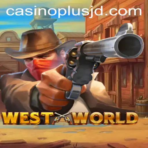 WestWorld: A CasinoPlus Adventure in Gaming